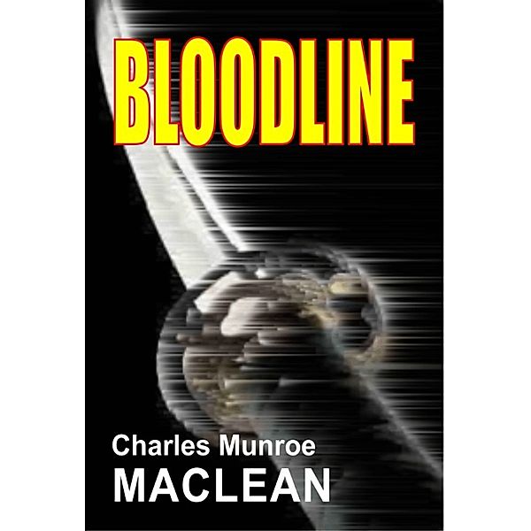 Bloodline, Charles Munroe Maclean