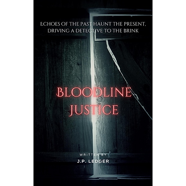Bloodline Justice, Jp Ledger
