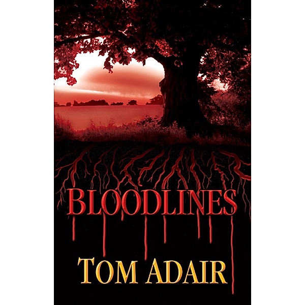 Bloodlines, Tom Adair
