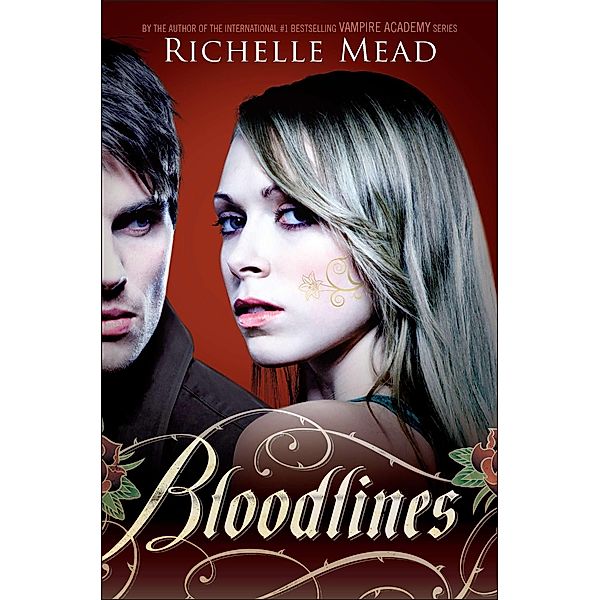 Bloodlines, Richelle Mead