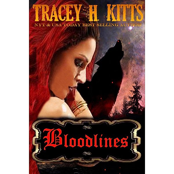 Bloodlines, Tracey H. Kitts
