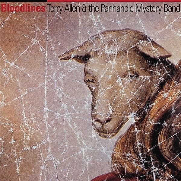 Bloodlines, Terry Allen & The Panhandle Mystery Band