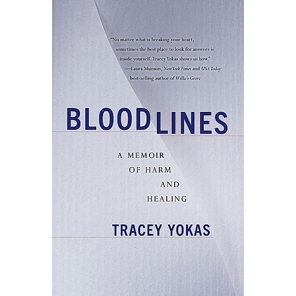 Bloodlines, Tracey Yokas