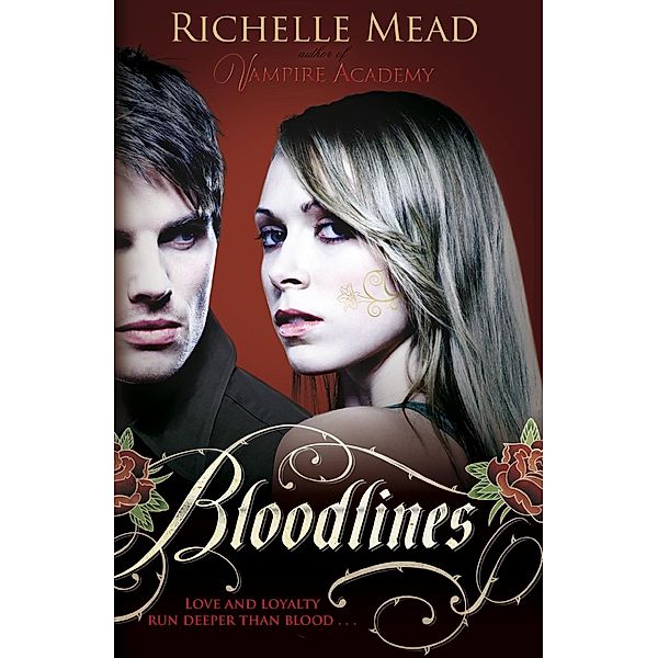 Bloodlines (book 1) / Bloodlines Bd.1, Richelle Mead