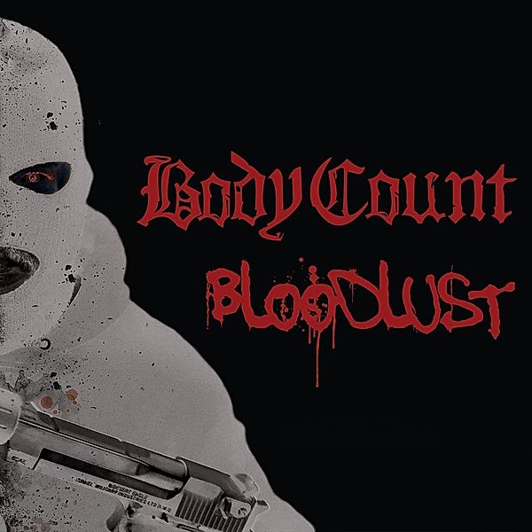 Bloodlust (Gatefold black LP+CD) (Vinyl), Body Count