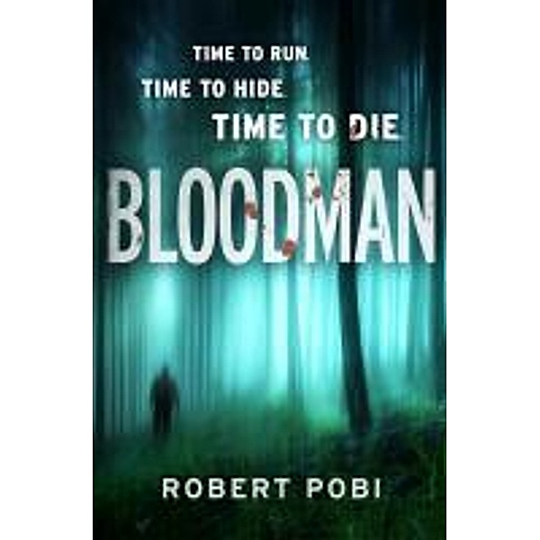 Bloodman, Robert Pobi