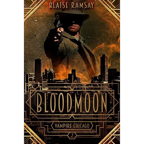 BloodMoon / Vampire Chicago Bd.2, Blaise Ramsay