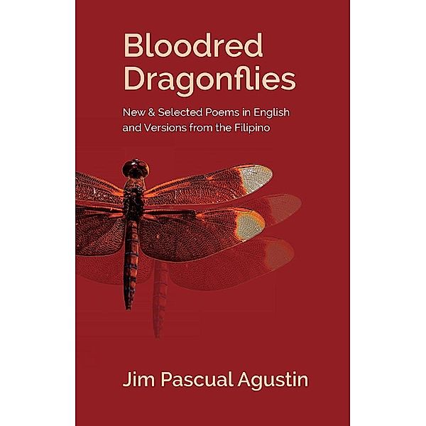 Bloodred Dragonflies, Pascual Agustin