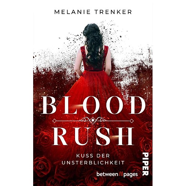Bloodrush - Kuss der Unsterblichkeit / Vampire Seduction Bd.1, Melanie Trenker