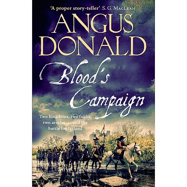 Blood's Campaign, Angus Donald