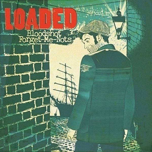 Bloodshot Forget-Me-Nots, Loaded