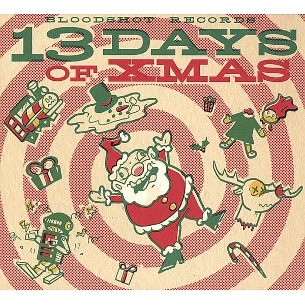 Bloodshot Records' 13 Days Of Christmas, Diverse Interpreten