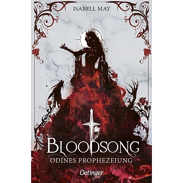 Bloodsong 1. Odines Prophezeiung, Isabell May