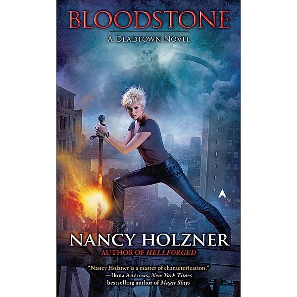 Bloodstone / A Deadtown Novel Bd.3, Nancy Holzner