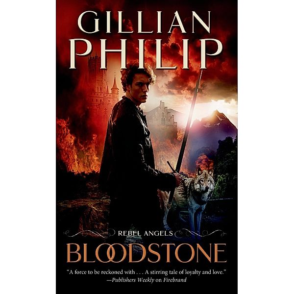 Bloodstone / Rebel Angel Series Bd.2, Gillian Philip