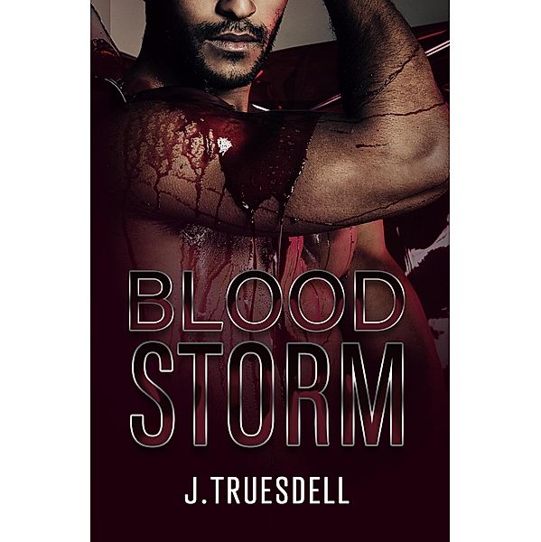 BloodStorm, J. Truesdell