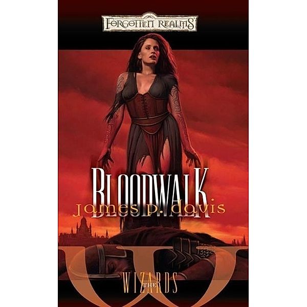 Bloodwalk / The Wizards, James Davis