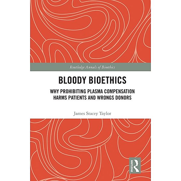 Bloody Bioethics, James Stacey Taylor