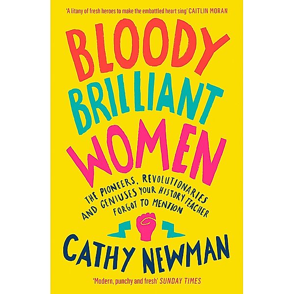 Bloody Brilliant Women, Cathy Newman