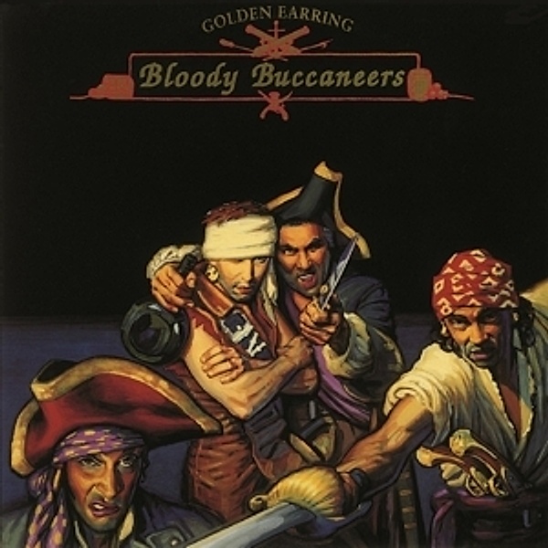 Bloody Buccaneers (Vinyl), Golden Earring