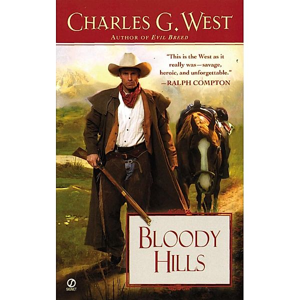 Bloody Hills, Charles G. West