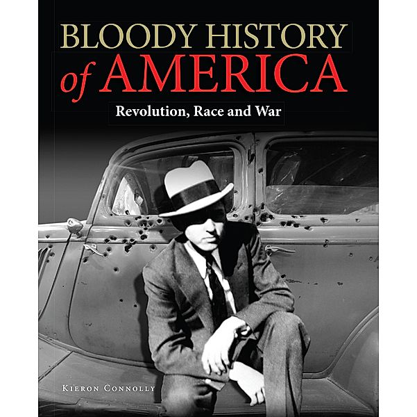 Bloody History of America / Bloody Histories, Kieron Connolly