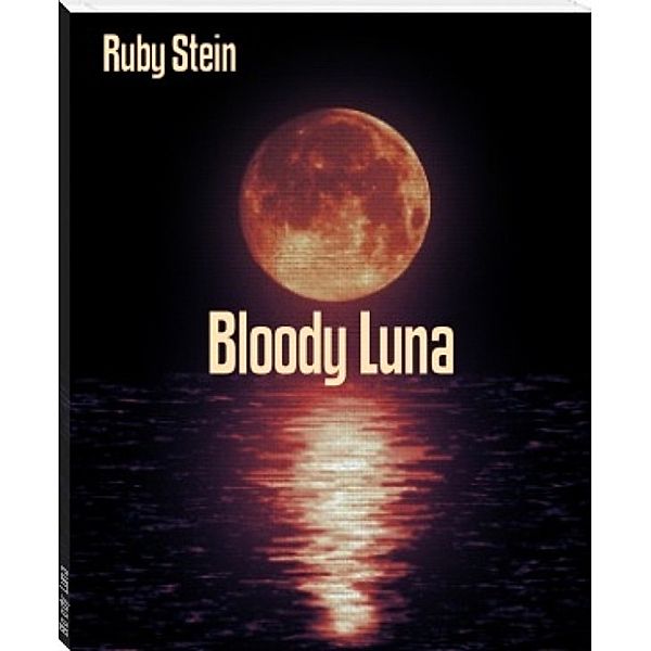 Bloody Luna, Ruby Stein