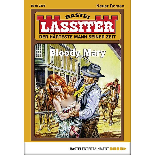 Bloody Mary / Lassiter Bd.2305, Jack Slade