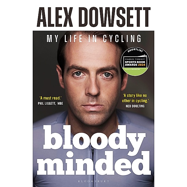 Bloody Minded, Alex Dowsett