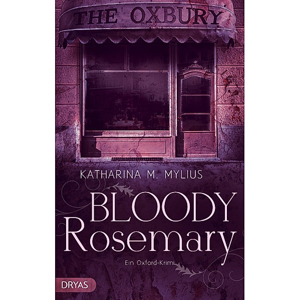 Bloody Rosemary / Heidi Green und Frederick Collins Bd.2, Katharina M. Mylius