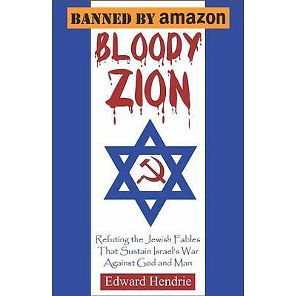 Bloody Zion / Great Mountain Publishing, Edward Hendrie