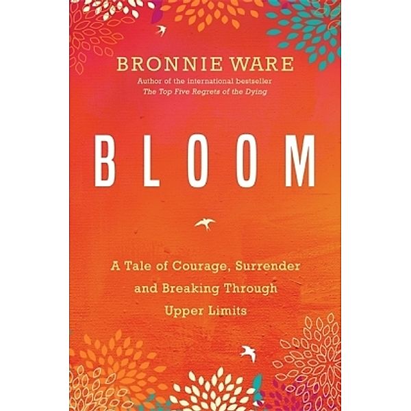Bloom, Bronnie Ware
