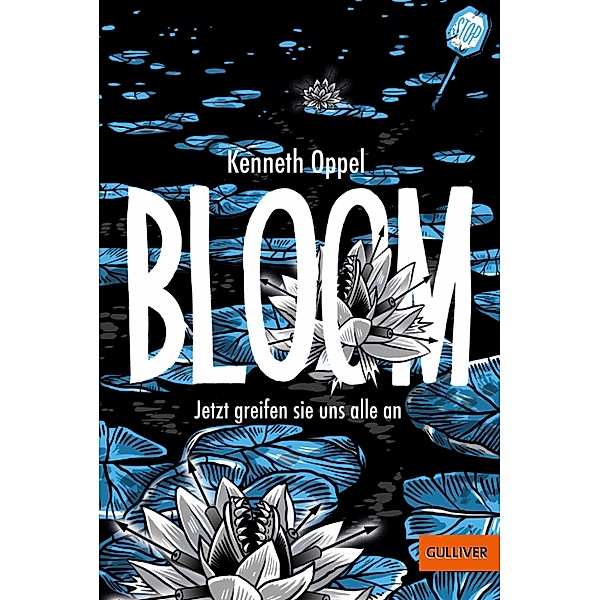 Bloom 3 / Gulliver Taschenbücher, Kenneth Oppel
