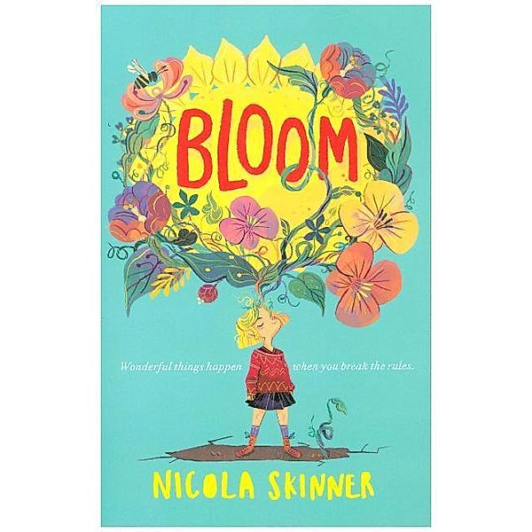 Bloom, Nicola Skinner