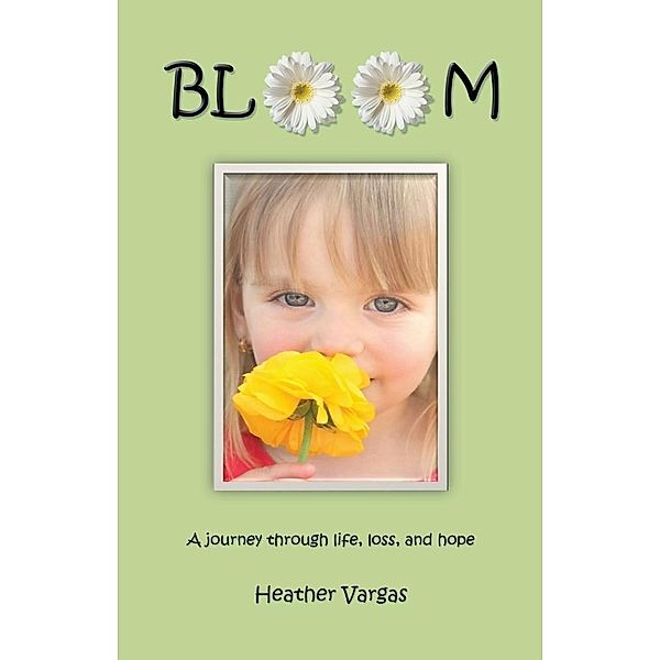 Bloom / Shalako Press, Heather Vargas