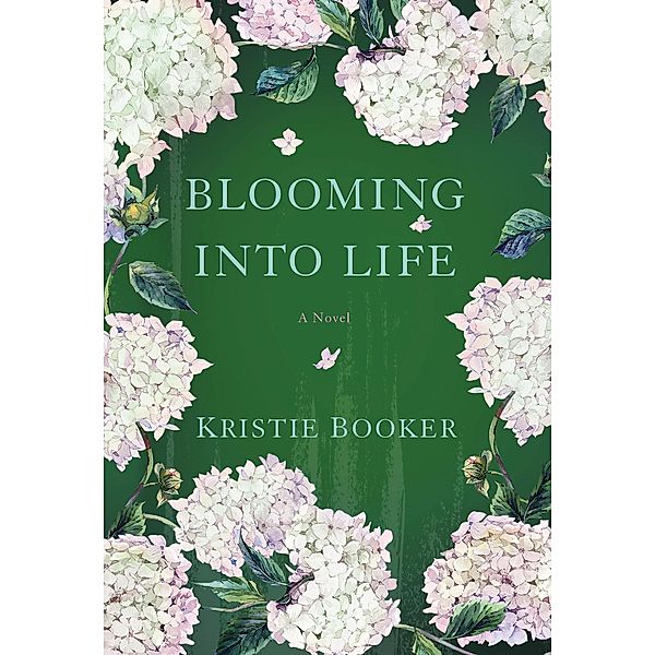 Blooming Into Life, Kristie Booker