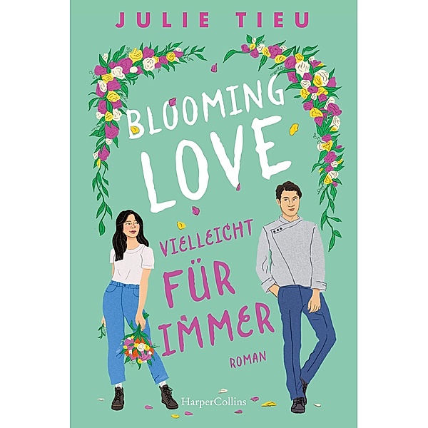 Blooming Love - Vielleicht für immer, Julie Tieu