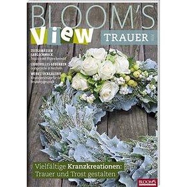 BLOOM's VIEW Trauer 2016