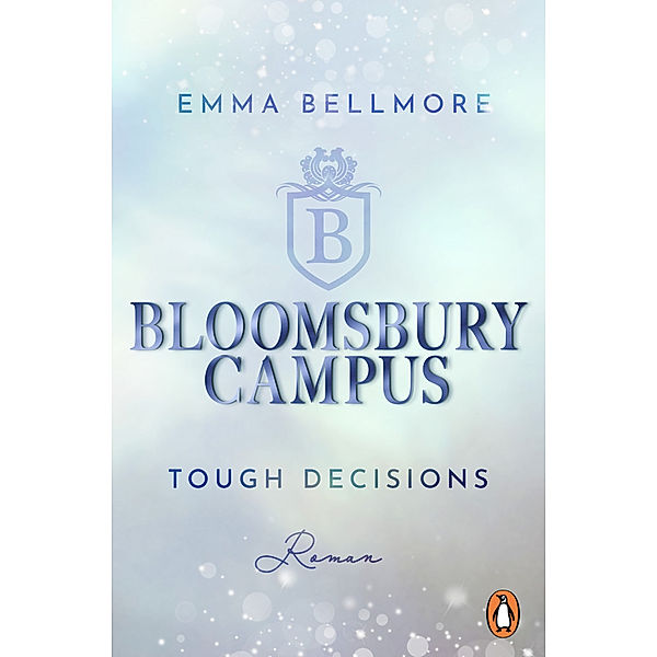 Bloomsbury Campus (2)  - Tough decisions, Emma Bellmore