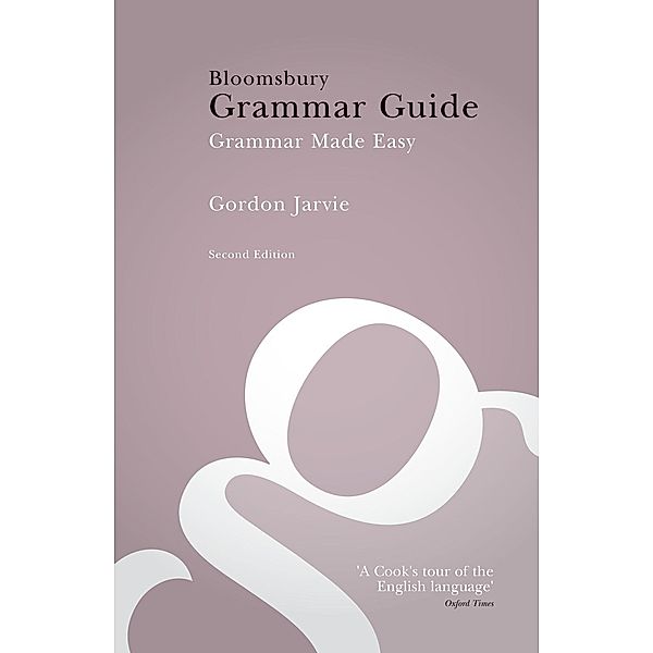 Bloomsbury Grammar Guide, Gordon Jarvie