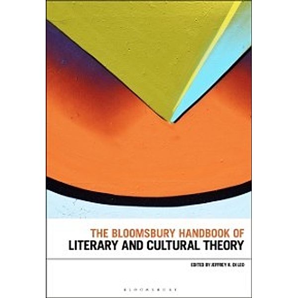 Bloomsbury Handbook of Literary and Cultural Theory