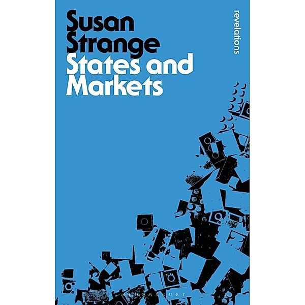 Bloomsbury Revelations / States and Markets, Susan Strange