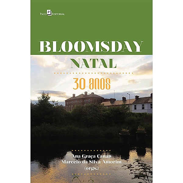 Bloomsday Natal, Marcelo da Silva Amorim, Ana Graça Canan