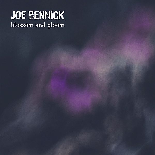 Blossom And Gloom, Joe Bennick