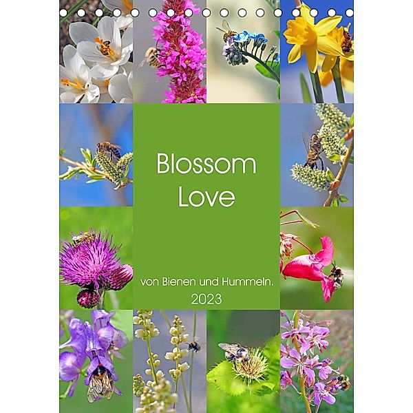 Blossom Love, von Bienen und Hummeln (Tischkalender 2023 DIN A5 hoch), VogtArt