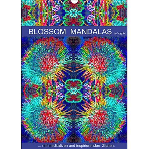 Blossom Mandalas by VogtArt (Wandkalender 2022 DIN A3 hoch), N N