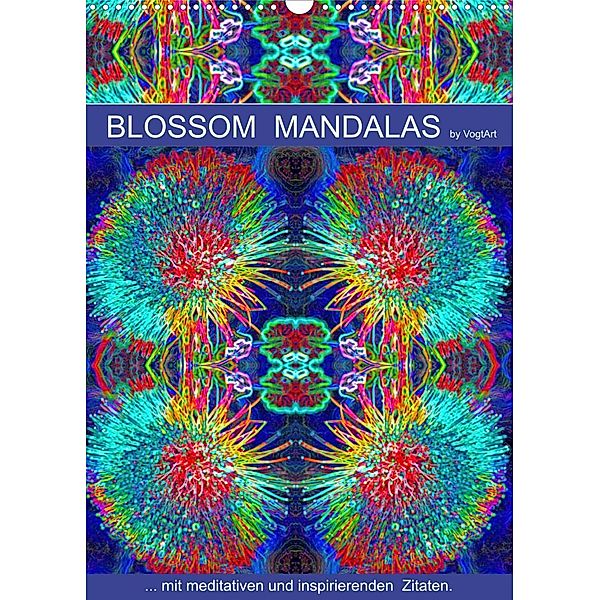 Blossom Mandalas by VogtArt (Wandkalender 2023 DIN A3 hoch), N N