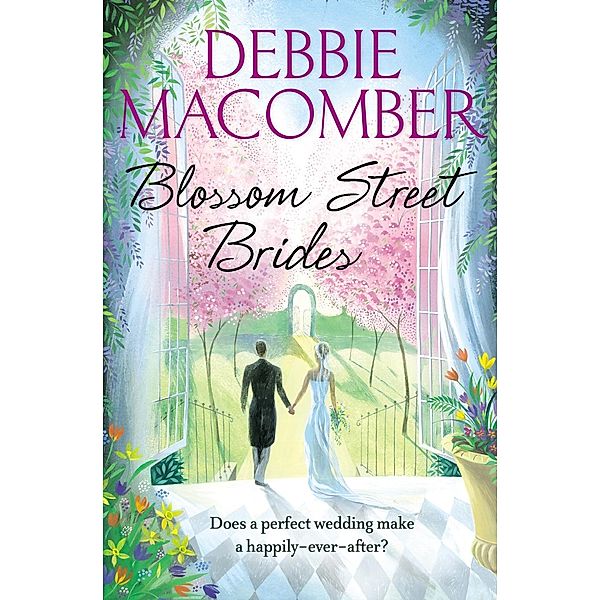 Blossom Street Brides / Blossom Street Bd.13, Debbie Macomber