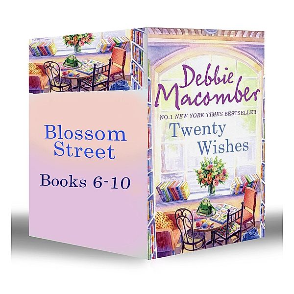 Blossom Street Bundle (Book 6-10), Debbie Macomber