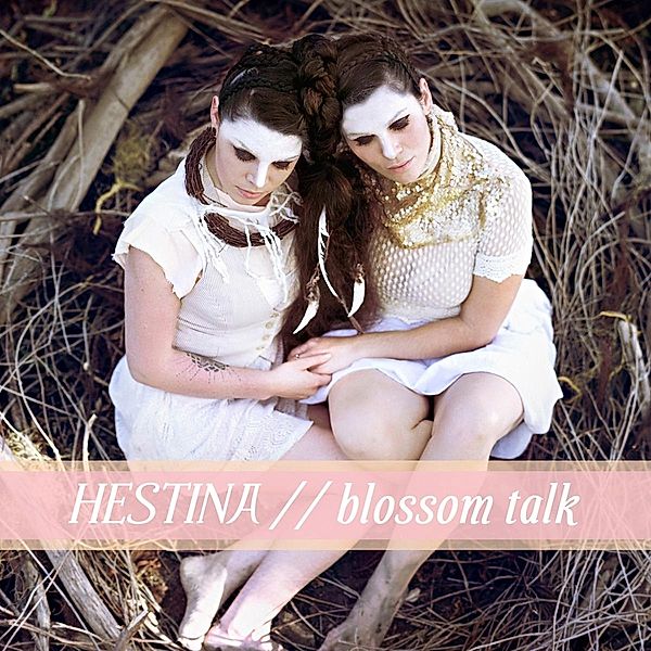 Blossom Talk (Vinyl), Hestina